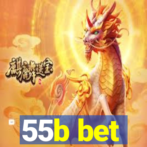 55b bet
